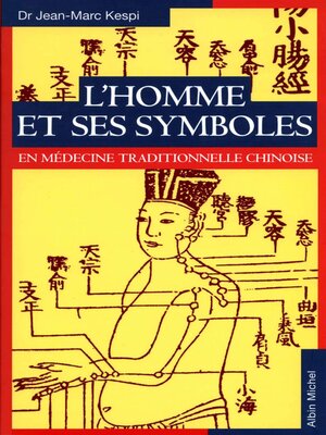 cover image of L'Homme et ses symboles en médecine traditionnelle chinoise